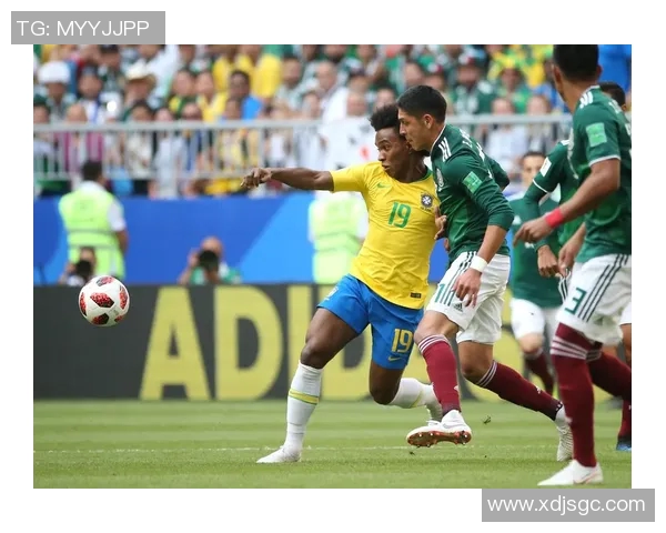 巴西与墨西哥足球对决精彩回顾与战术分析